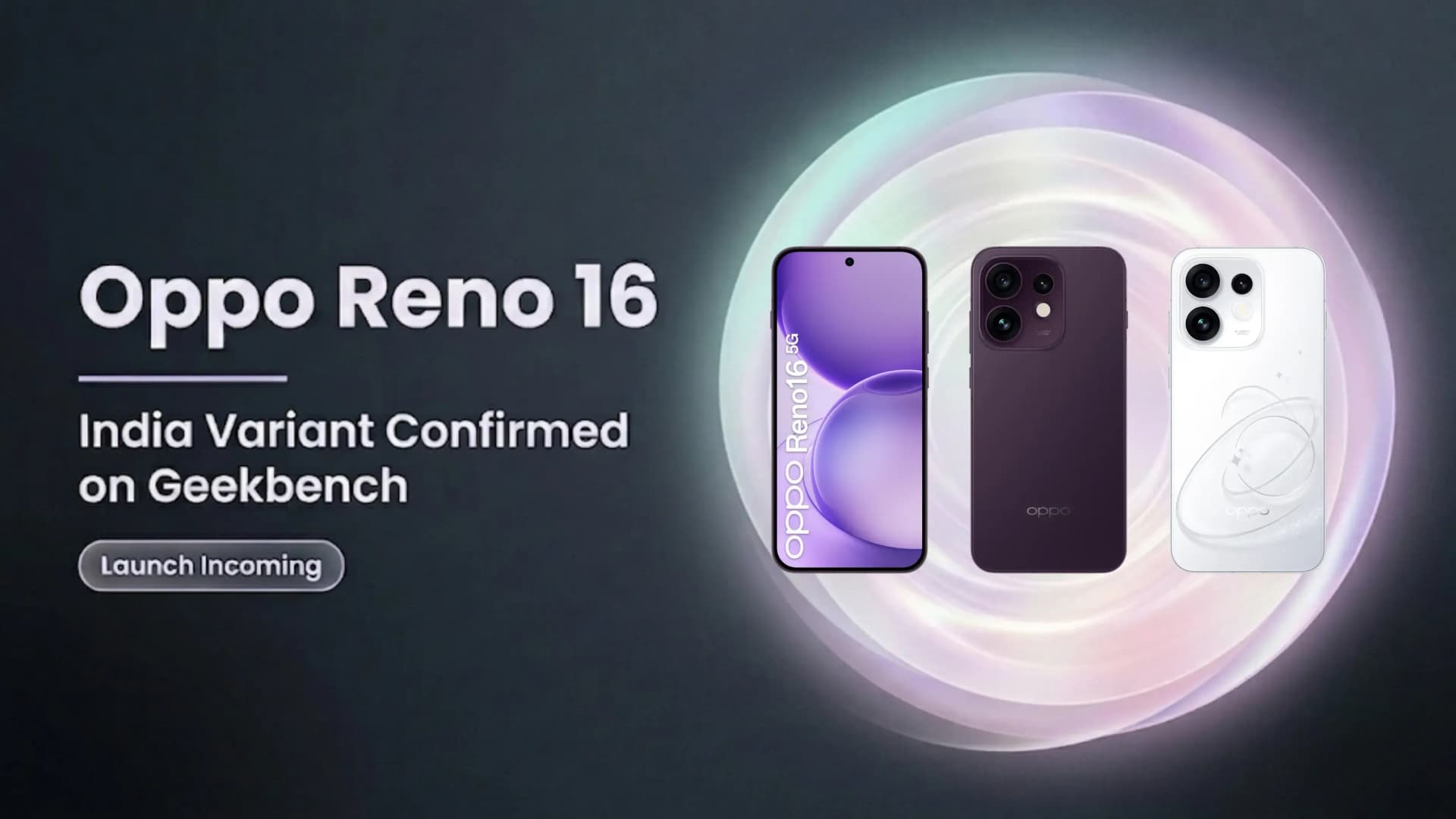 Oppo Reno 16 India Variant on Geekbench: 12GB RAM Confirmed
