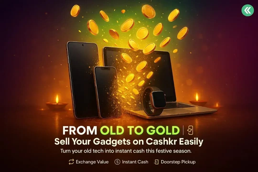 Sell Gadgets on Cashkr | Turn Old Devices Into Cash