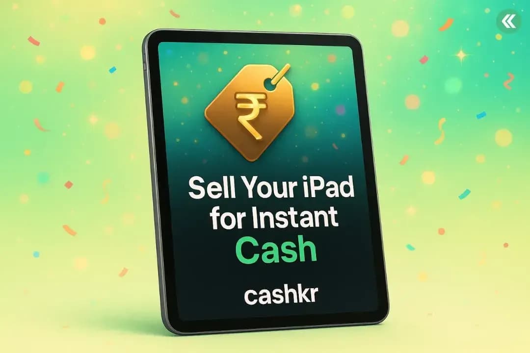 Sell Second Hand iPad Fast for Instant Cash | Cashkr