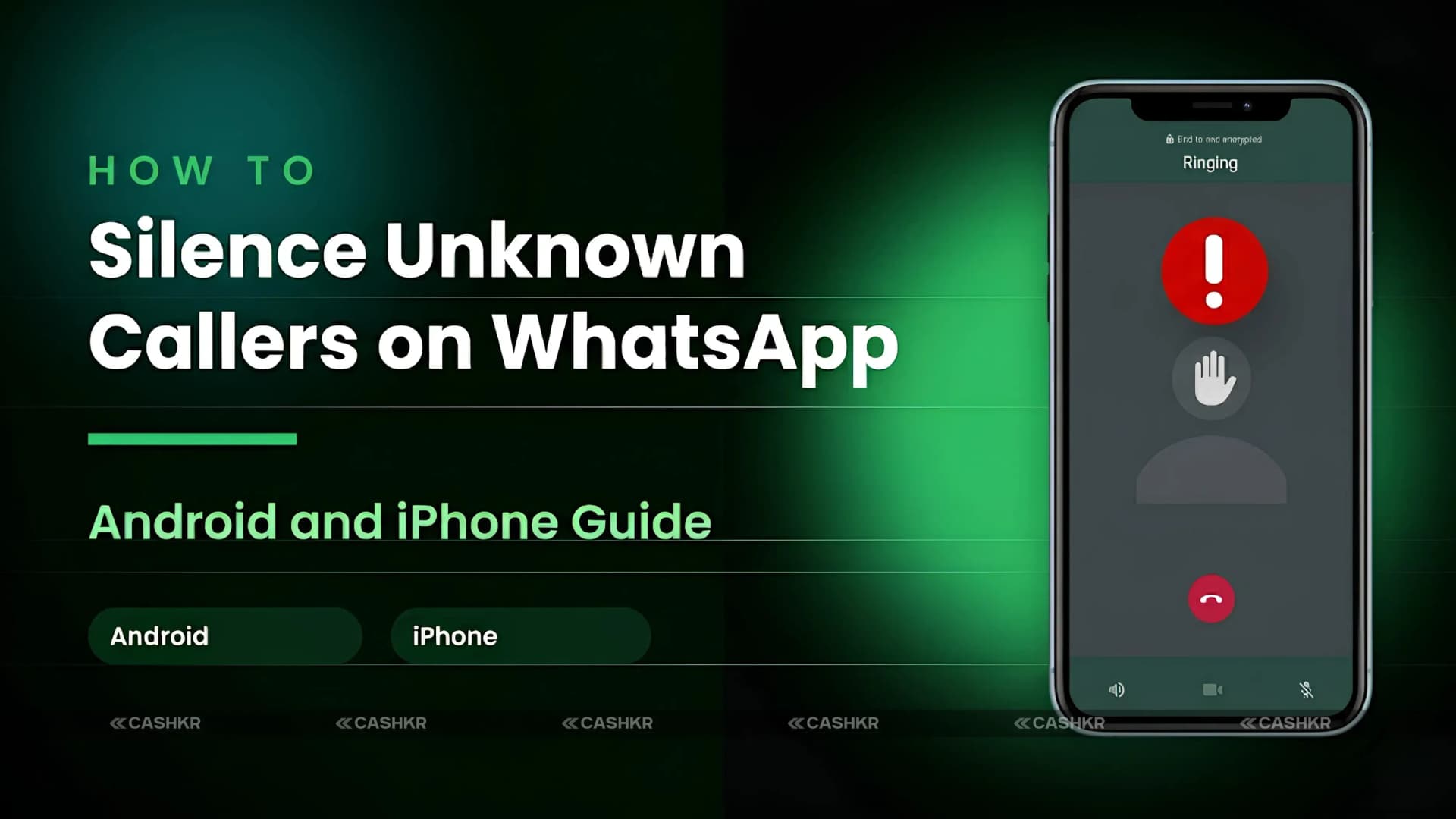 How to Silence Unknown Callers on WhatsApp: Android & iPhone