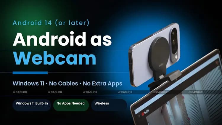 How to Use Android Phone as Webcam on Windows 11