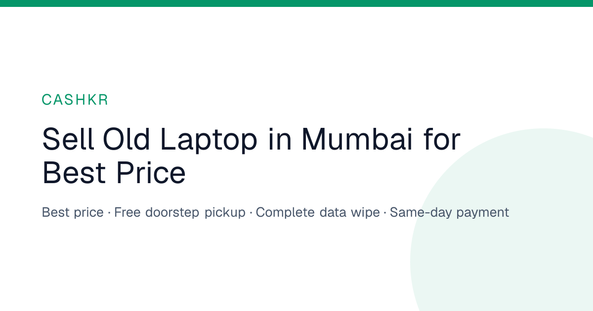 Sell Old Laptop in Mumbai for Best Price | Cashkr